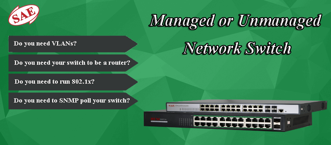 چگونگی انتخاب بین سوئیچ مدیریتی و غیرمدیریتی شبکه